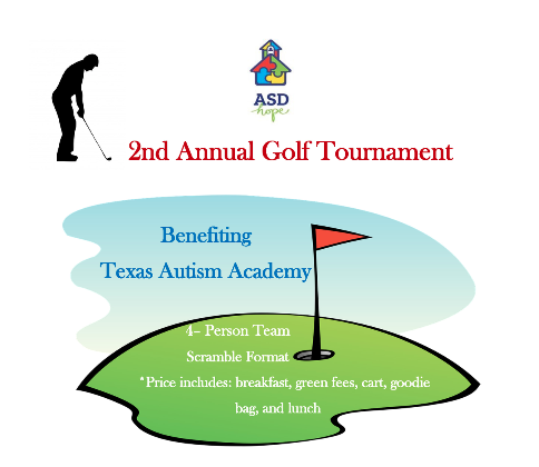 2nd Annual ASD Hope Golf Tournament benefiting Texas Autism Academy